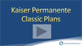 Kaiser Permanente Classic Plans Georgia Health Insurance Video Review
